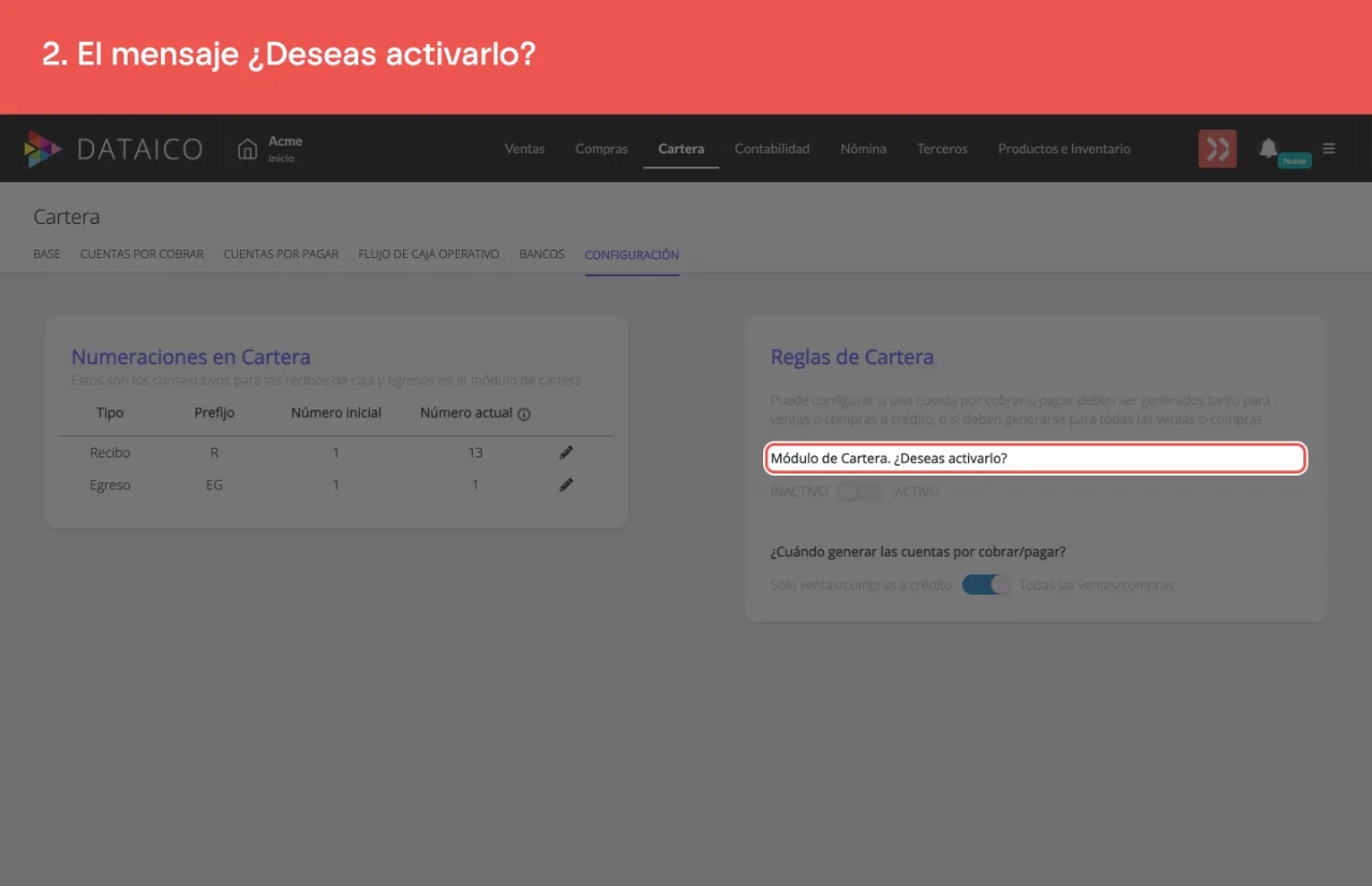 En la configuración de Cartera, el mensaje Módulo de Cartera. ¿Deseas activarlo?, con el selector en INACTIVO