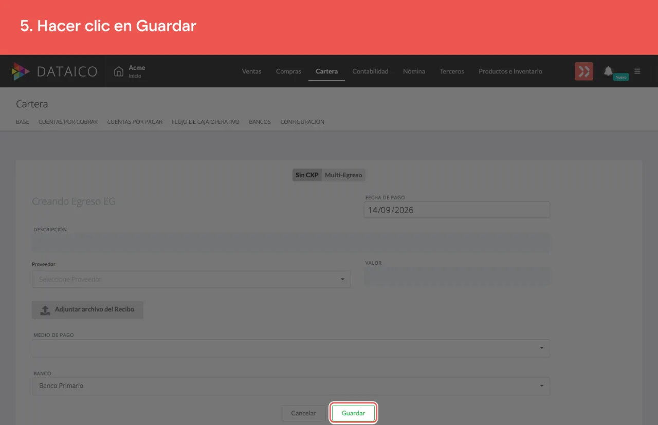 El botón Guardar, en la barra inferior del formulario del egreso
