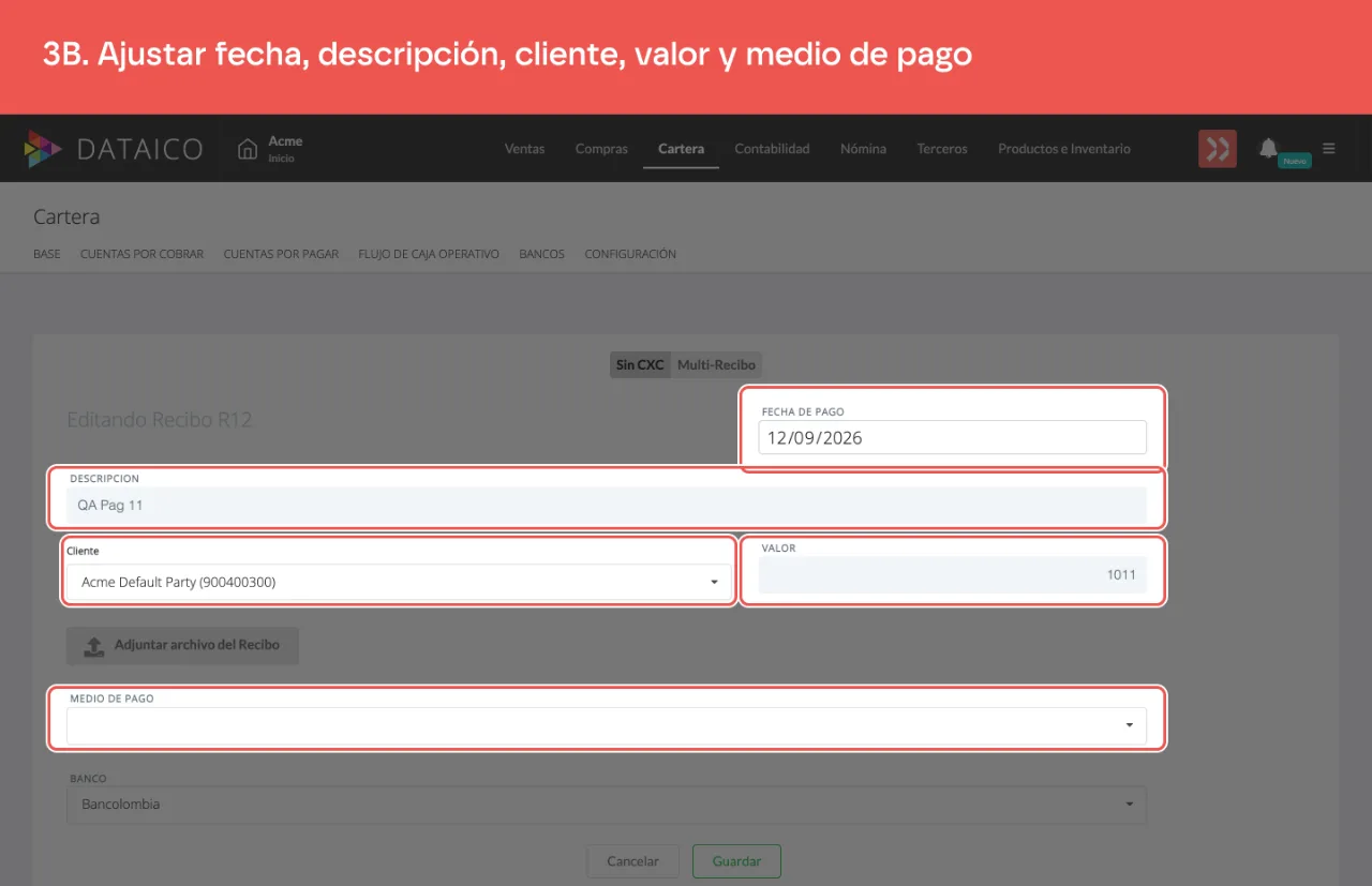 Los campos editables del recibo: fecha de pago, descripción, cliente, valor y medio de pago