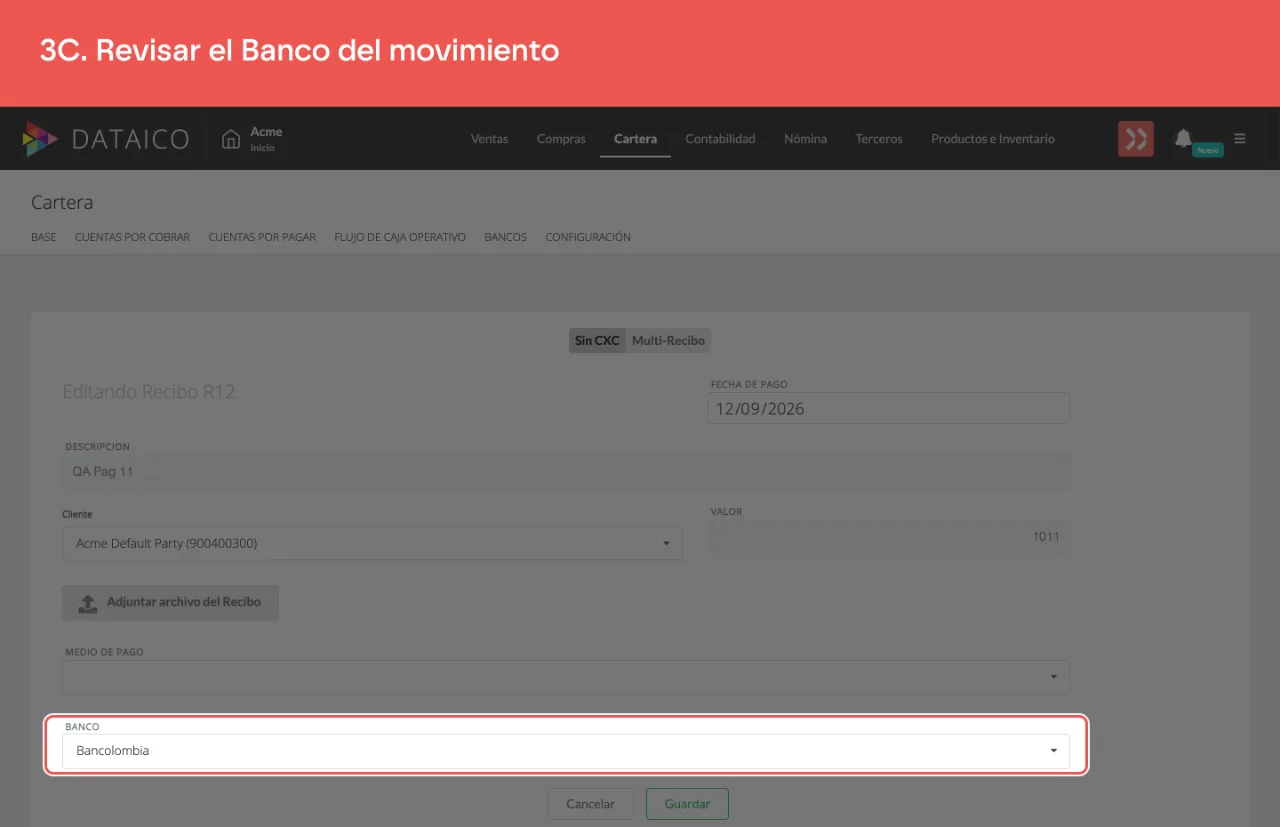 El campo Banco, que indica por cuál cuenta entró o salió la plata