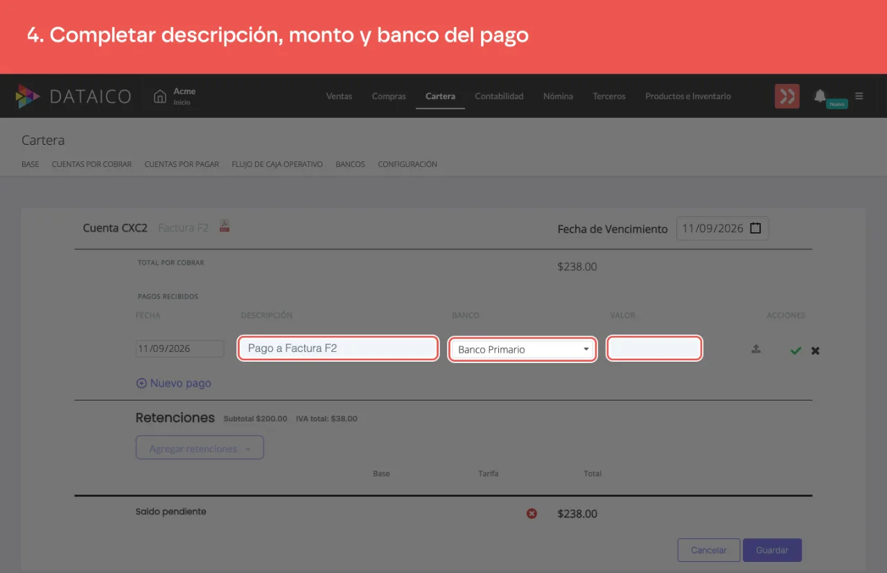 El renglón del nuevo pago: fecha, descripción, banco prellenado con el de la empresa, y el valor recibido
