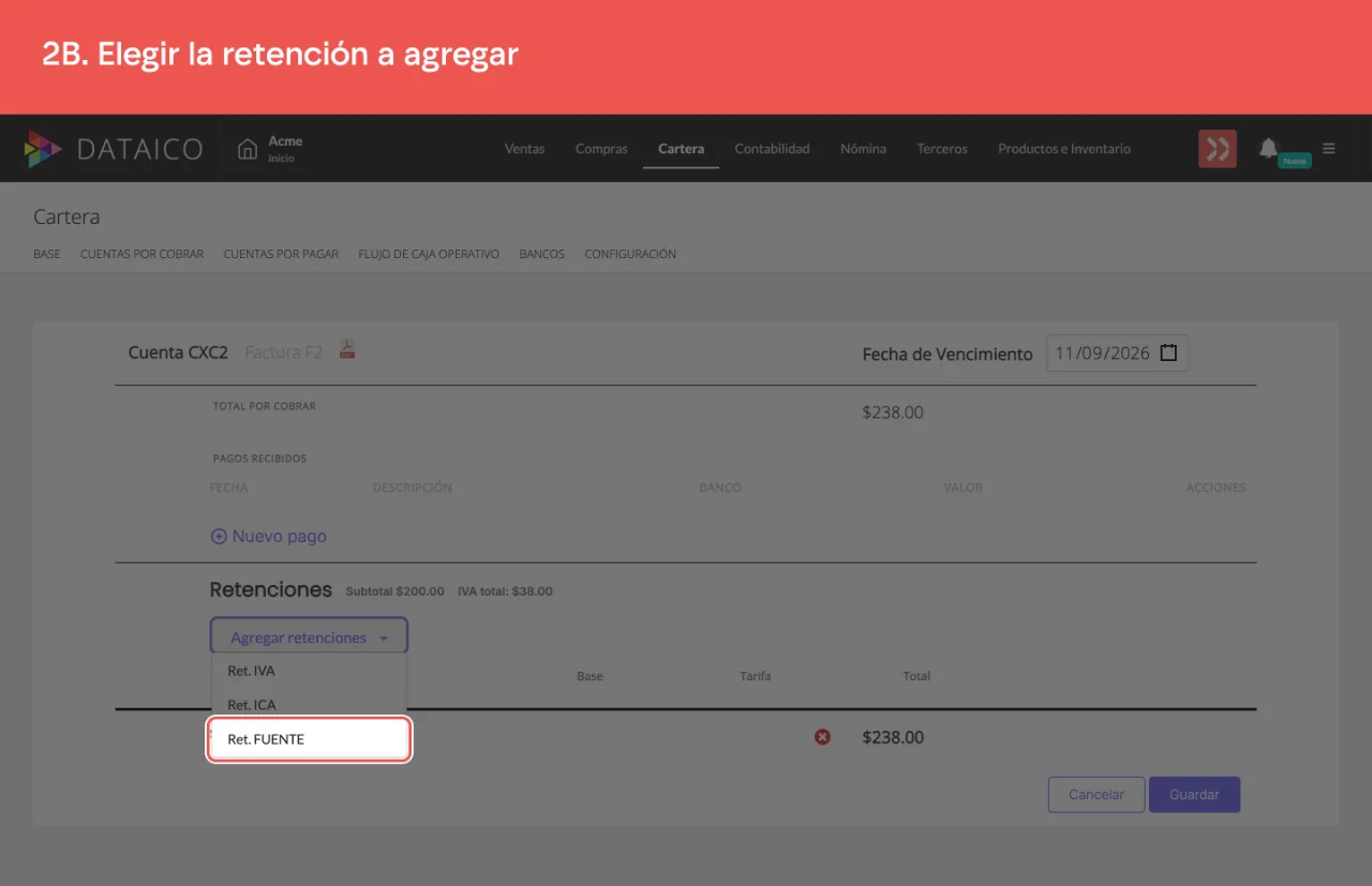 La opción Ret. FUENTE del selector, que agrega una fila de retención a la cuenta