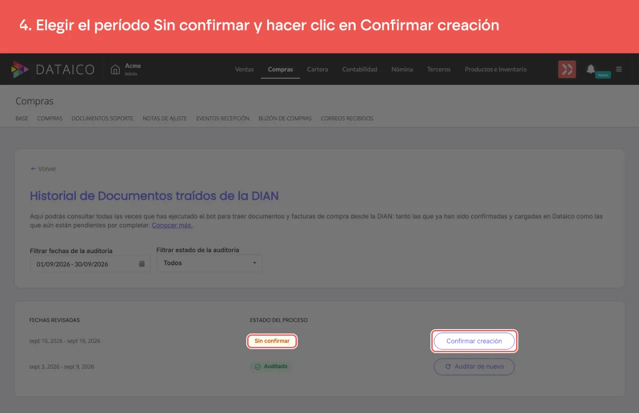 La fila del período sin confirmar, con su acción Confirmar creación