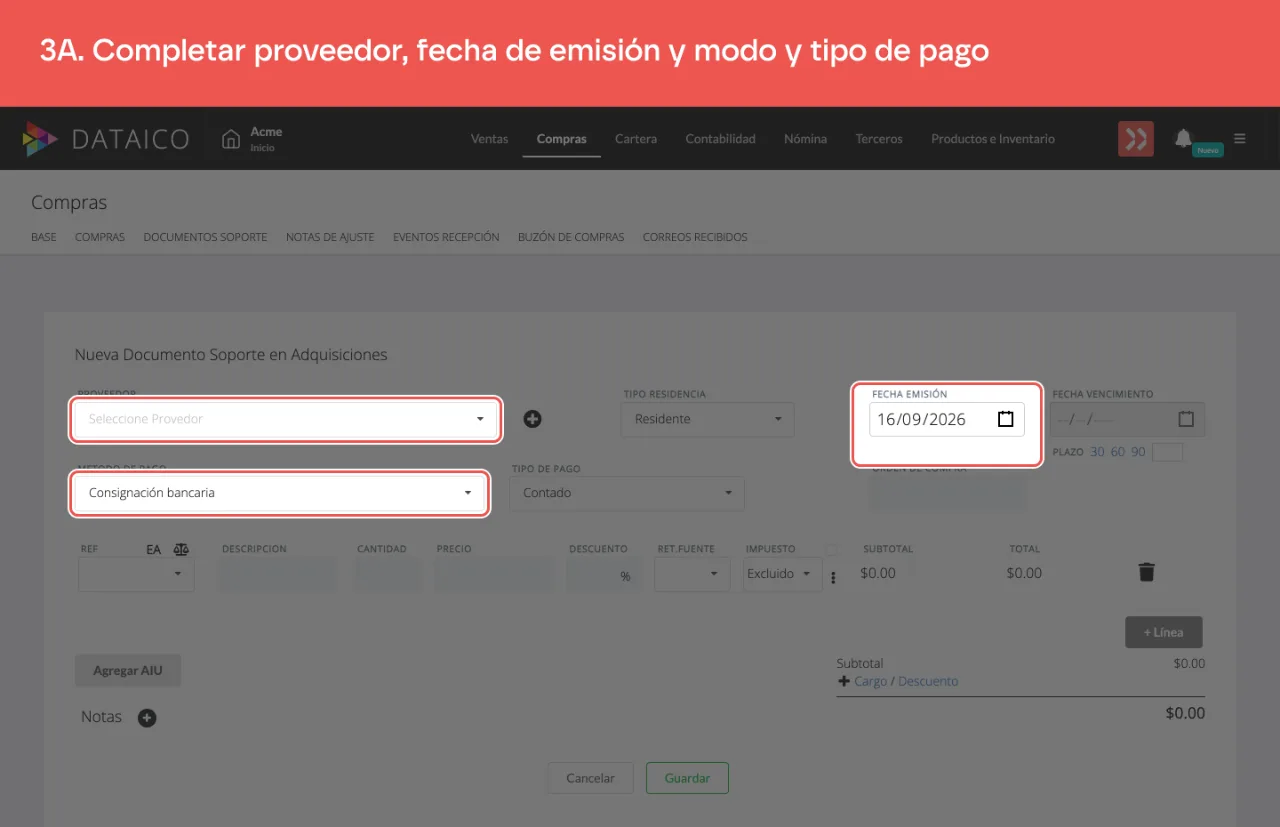 Los campos de proveedor, fecha de emisión y medio de pago del documento soporte