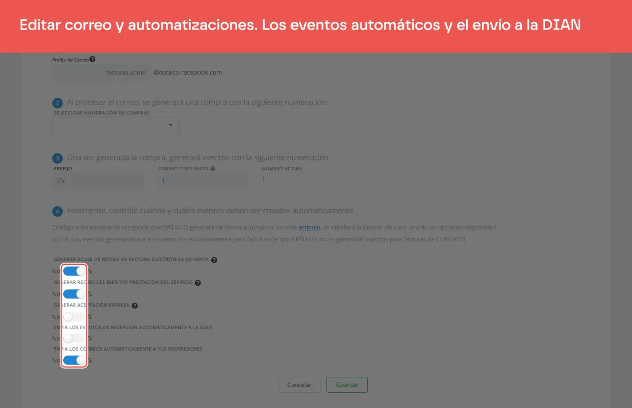 La sección Finalmente, controle cuándo y cuáles eventos deben ser creados automáticamente: Generar acuse de recibo, Generar recibo del bien, Generar aceptación expresa, Envía los eventos automáticamente a la DIAN y Envía los correos a los proveedores