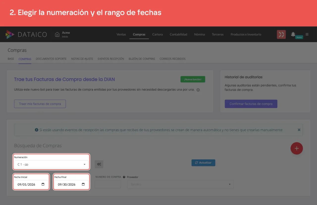 El selector de numeración y el rango de fechas del listado de compras