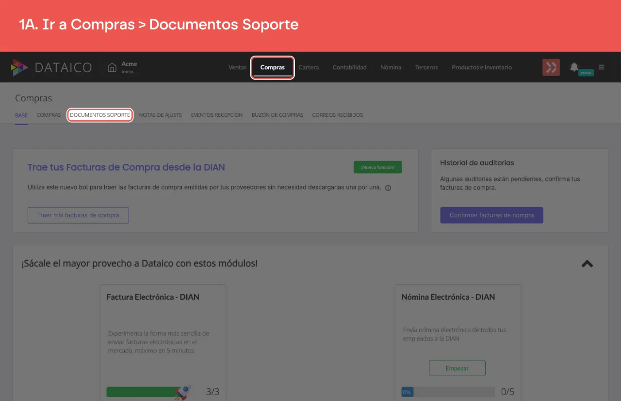 La pestaña Compras del menú principal y la subpestaña Documentos Soporte