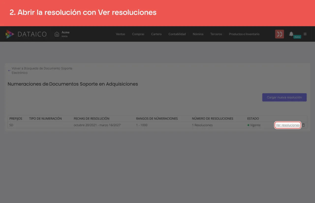 La acción Ver resoluciones de la numeración de documentos soporte