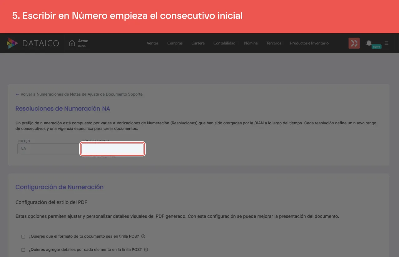 El campo Número, que fija el consecutivo inicial