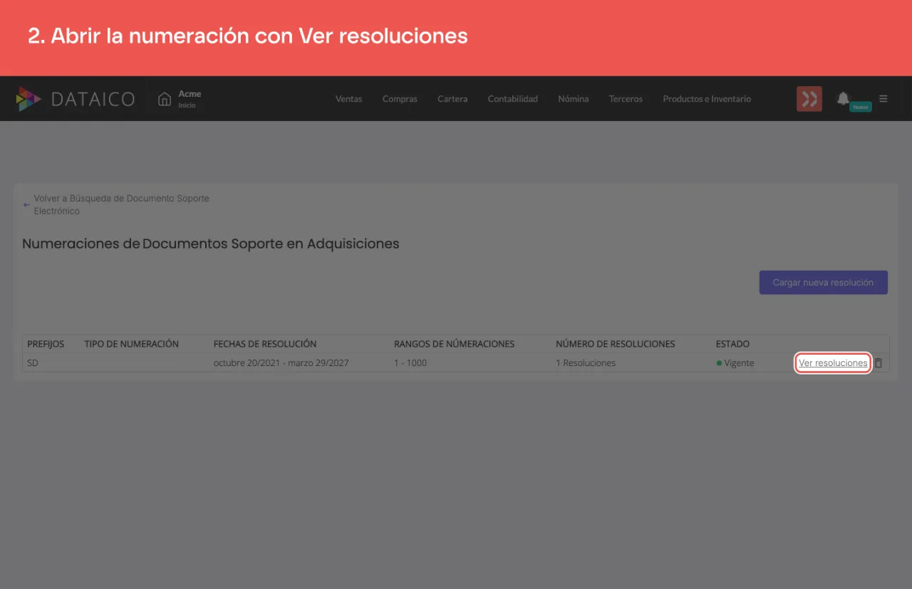 La acción Ver resoluciones de la numeración de documentos soporte
