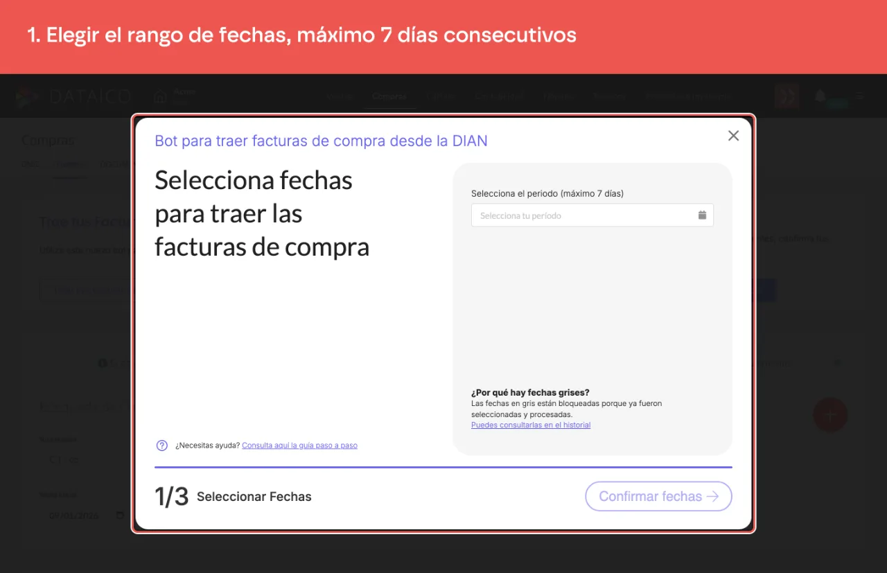 El primer paso del bot para traer facturas de compra desde la DIAN, con el selector del período de máximo 7 días