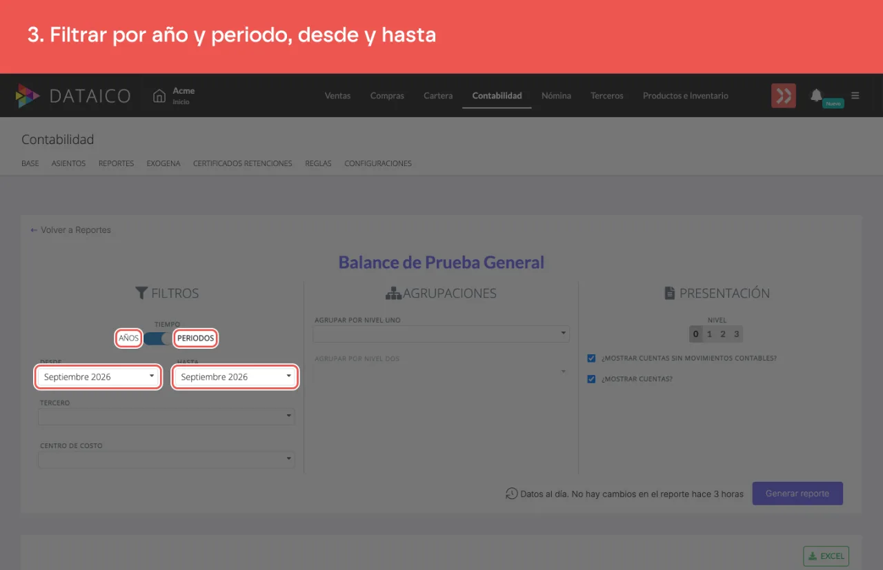 El conmutador entre años y periodos, y el rango desde–hasta del reporte