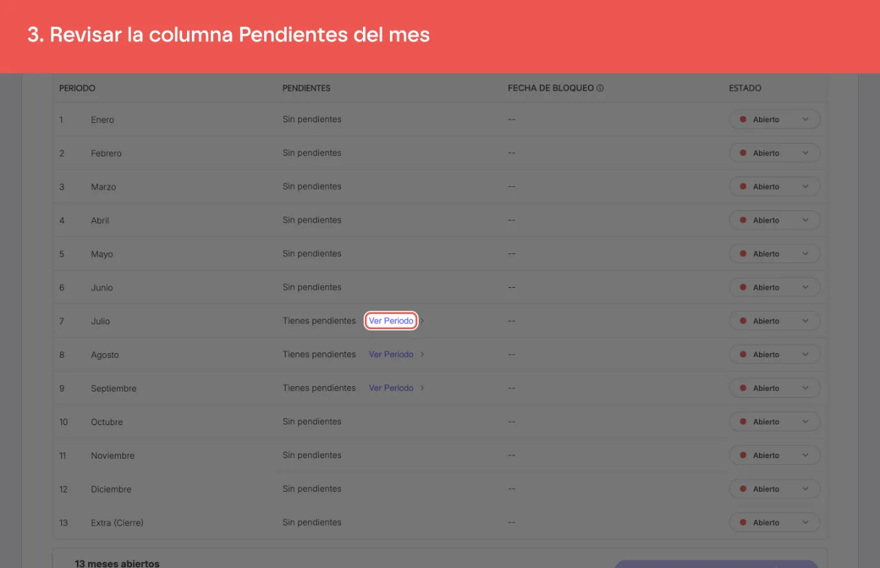 La columna Pendientes, con el enlace Ver Periodo de un mes que todavía tiene comprobantes