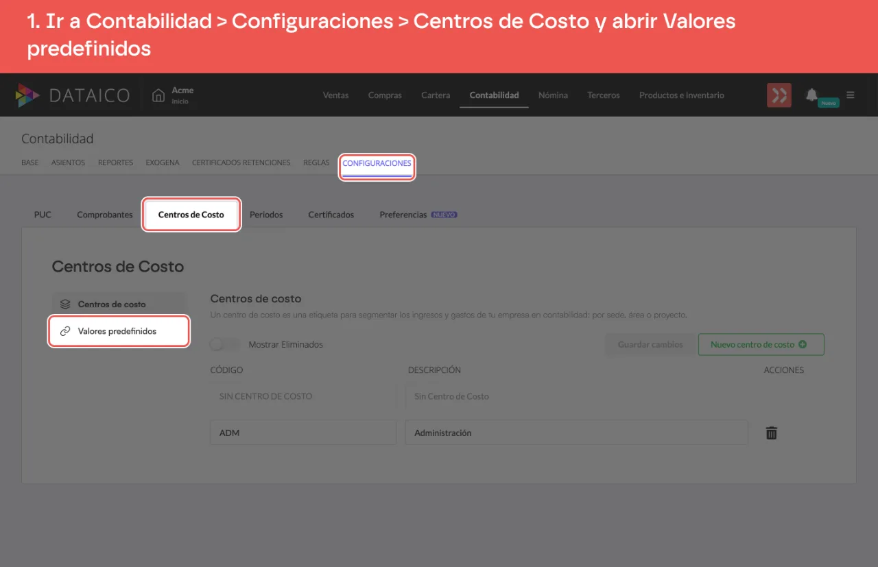 La opción Valores predefinidos, en el menú de la página Centros de Costo