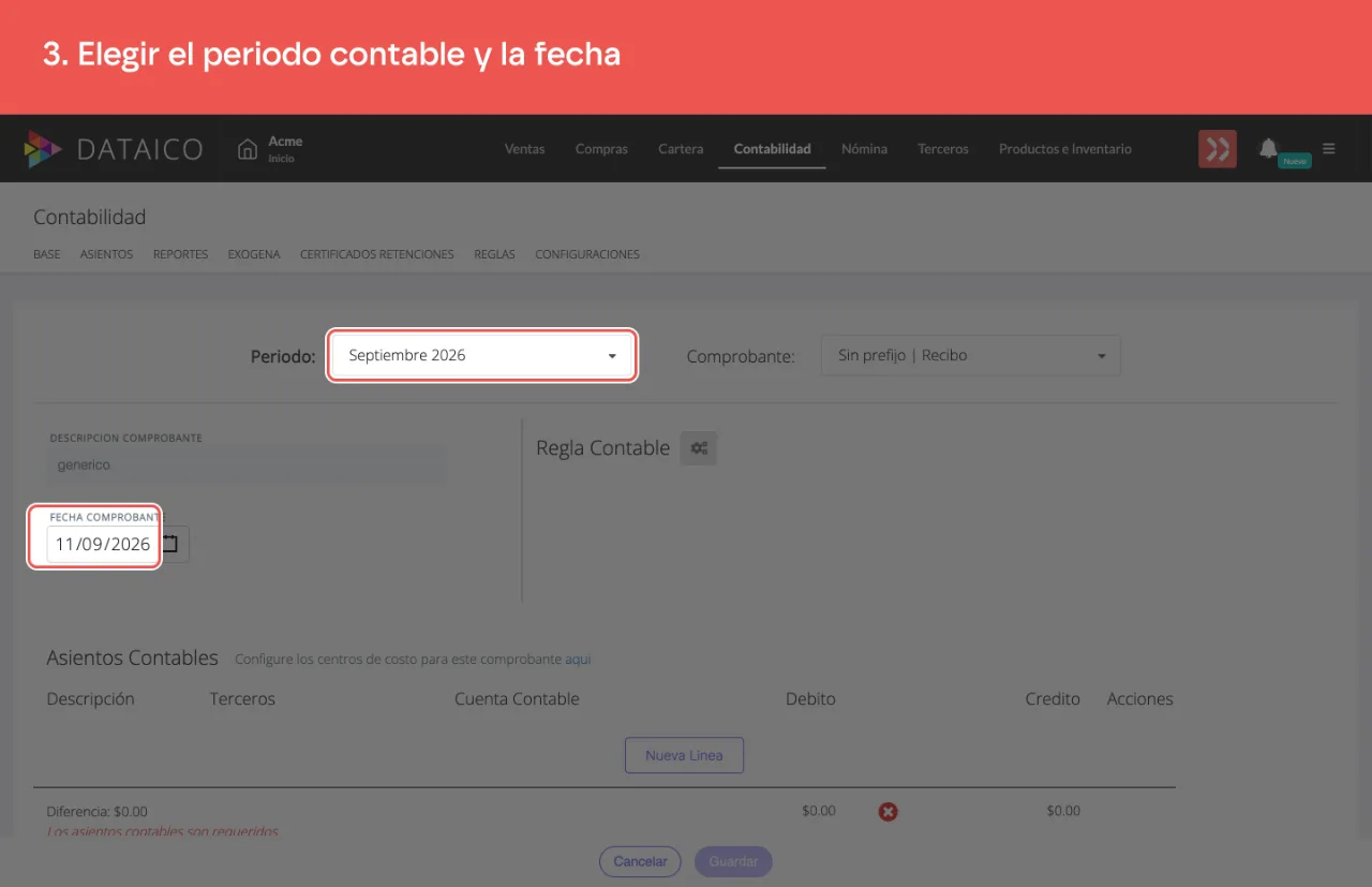 El selector de periodo contable y el campo de fecha del comprobante