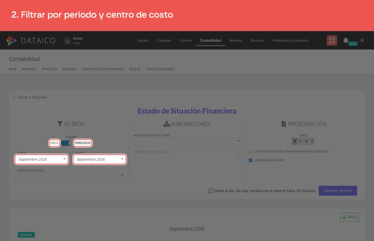 El conmutador entre años y periodos y el rango desde–hasta del reporte