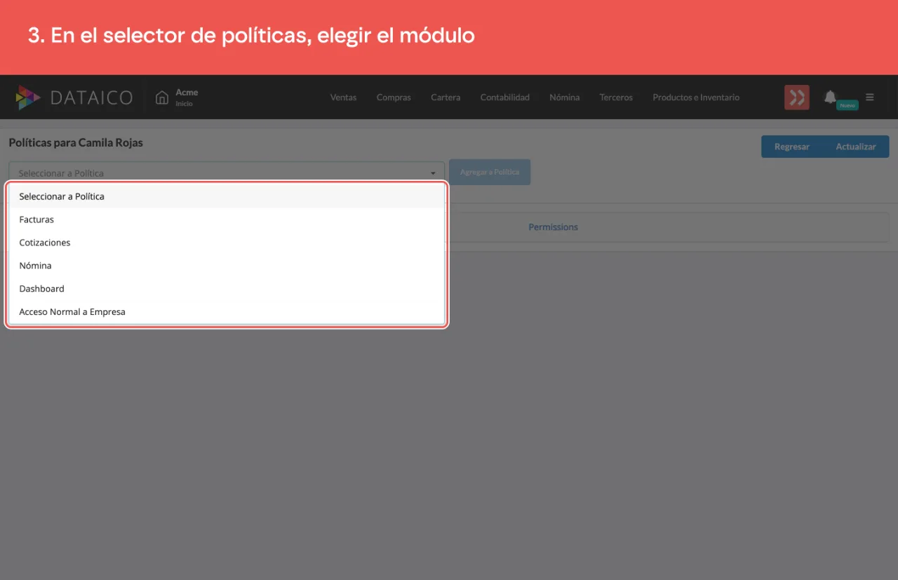 El selector de políticas desplegado, con las políticas de cada módulo: Compras, Nómina, Contabilidad, Inventario y las demás