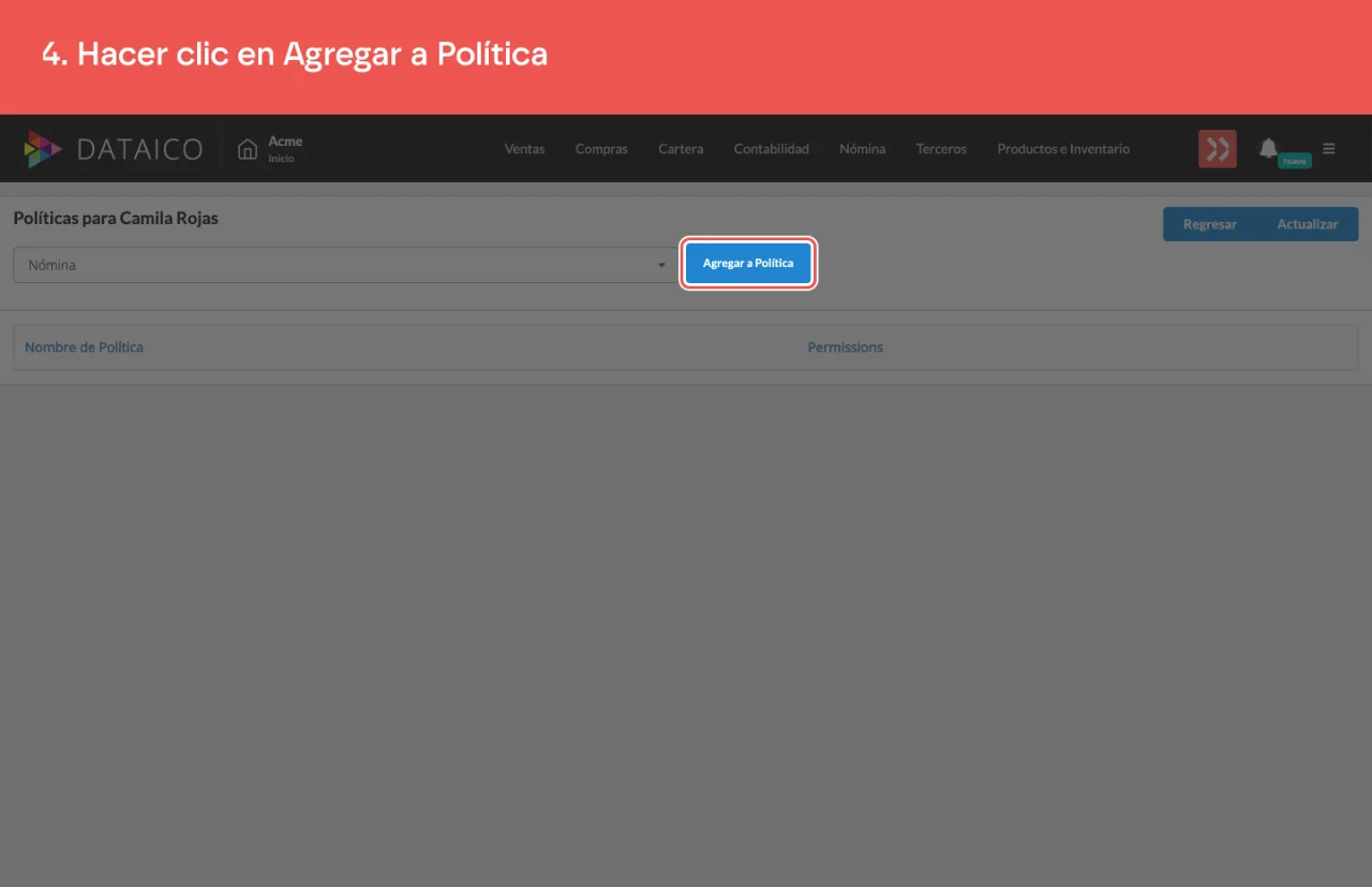 El botón Agregar a Política, que se habilita al elegir una política en el selector