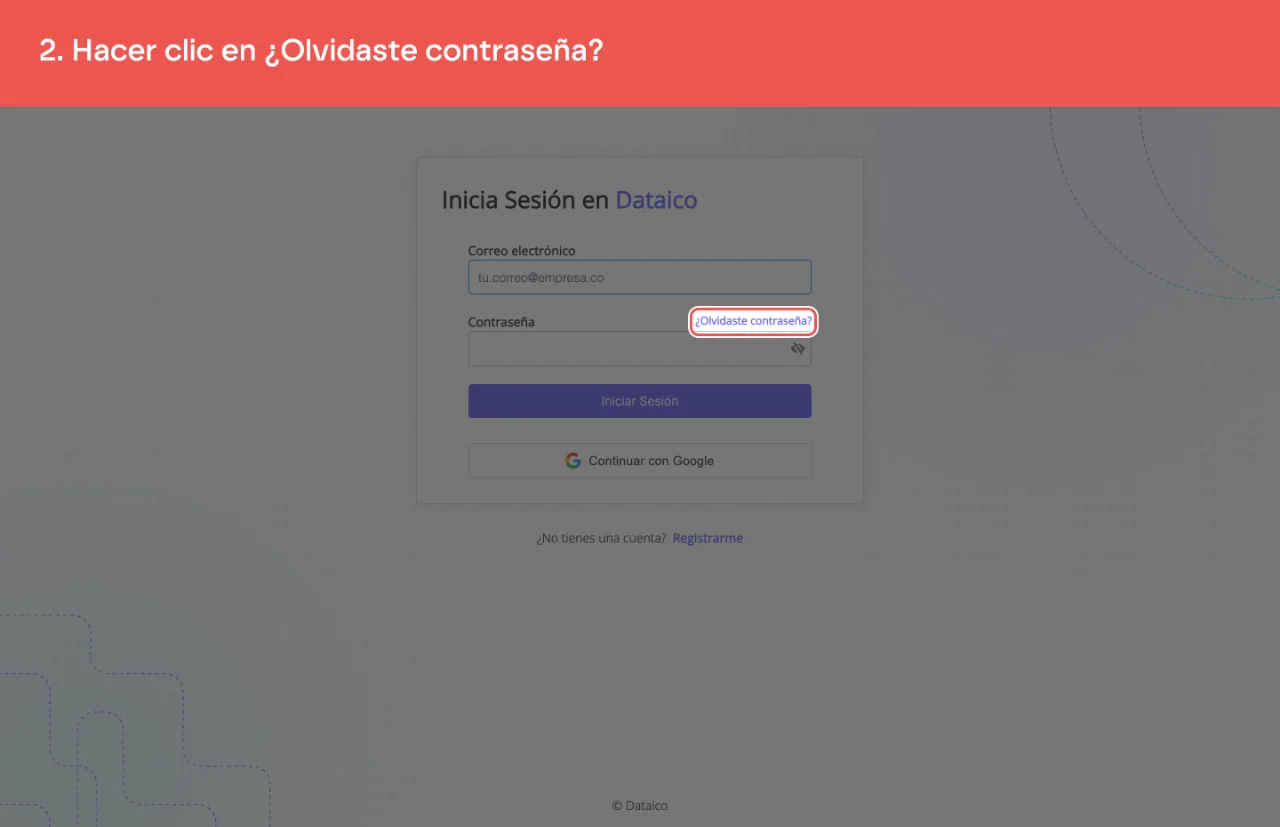 El enlace ¿Olvidaste contraseña?, sobre el campo de la contraseña