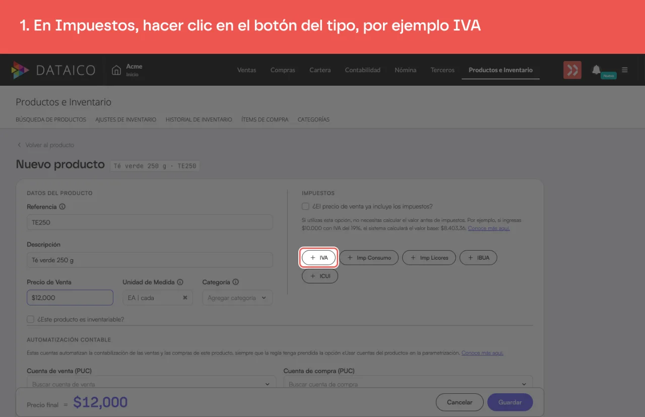 El botón IVA, junto a Imp Consumo, Imp Licores, IBUA e ICUI, en la sección Impuestos del formulario