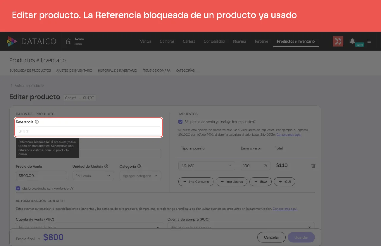 El formulario de edición de un producto ya usado en facturas, con el campo Referencia bloqueado y el mensaje que explica por qué no se puede cambiar