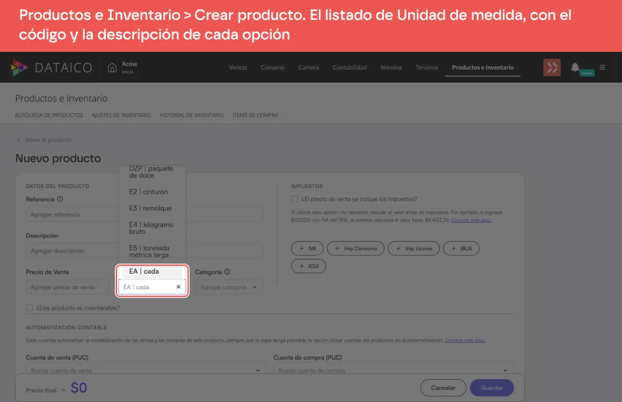El campo Unidad de Medida del formulario de producto, desplegado, con opciones que muestran su código y su descripción