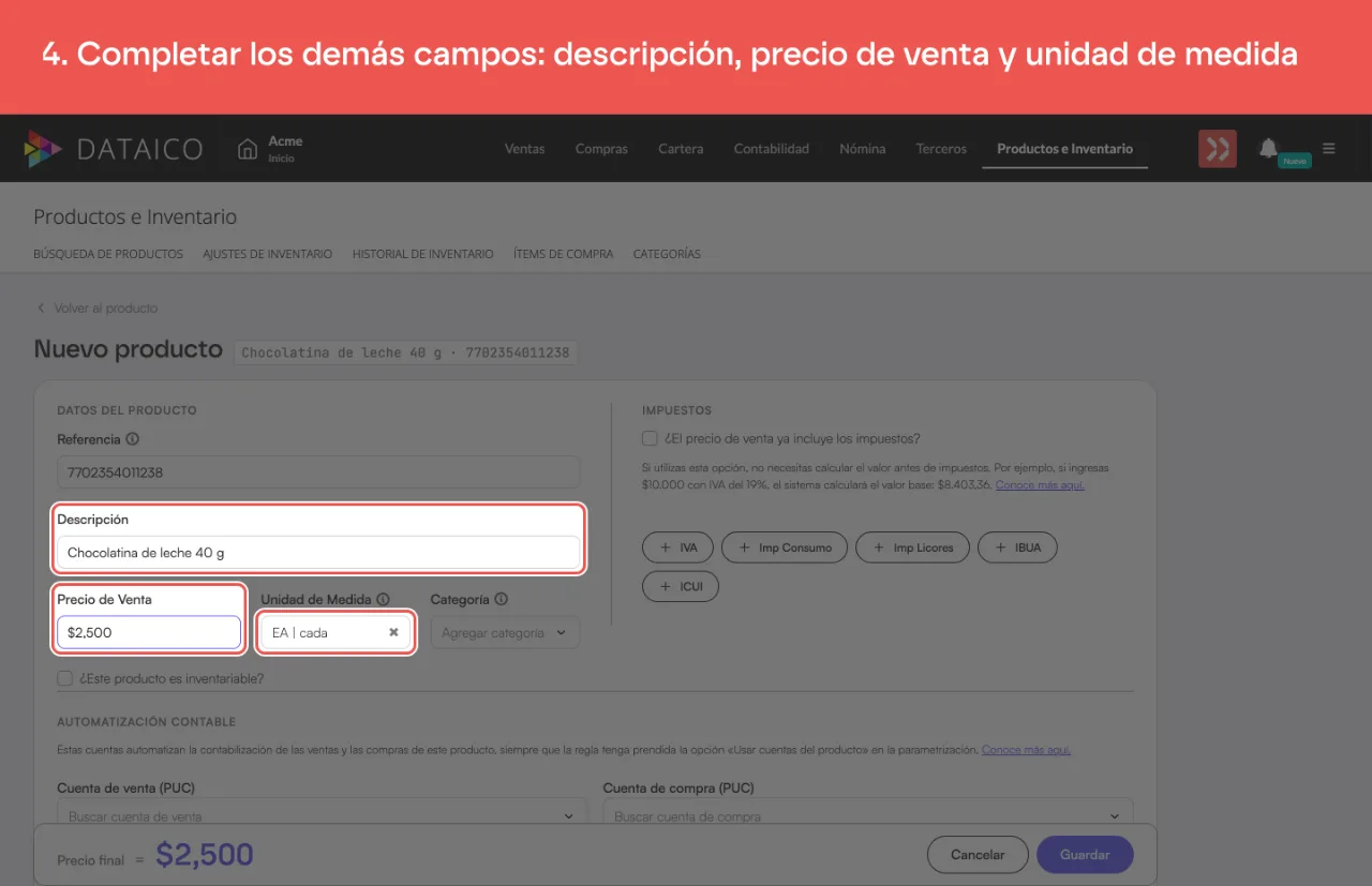 Los campos Descripción y Precio de Venta ya completos, y el selector Unidad de Medida