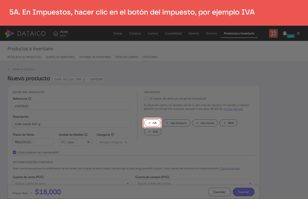 El botón IVA, el primero de los botones de tipo de impuesto en la sección Impuestos