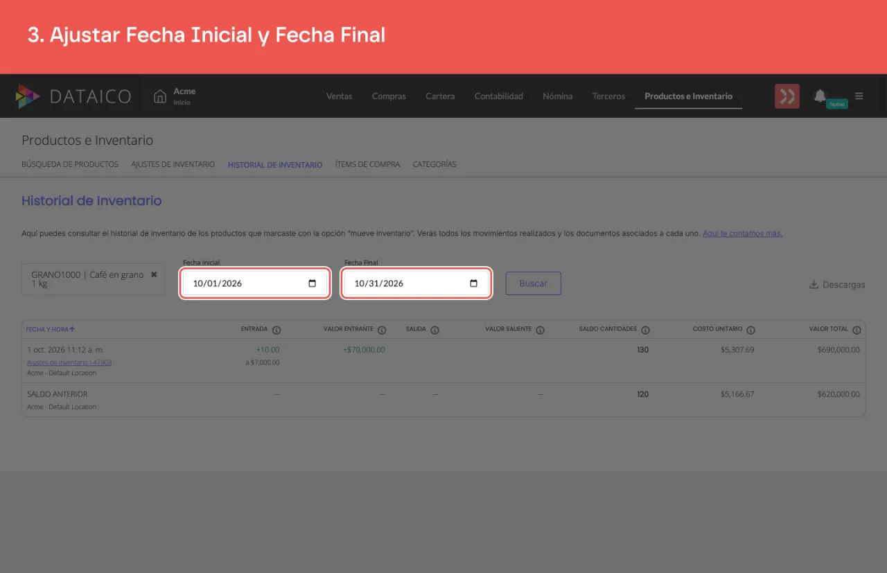 Los campos de fecha inicial y fecha final, que llegan puestos en el mes en curso