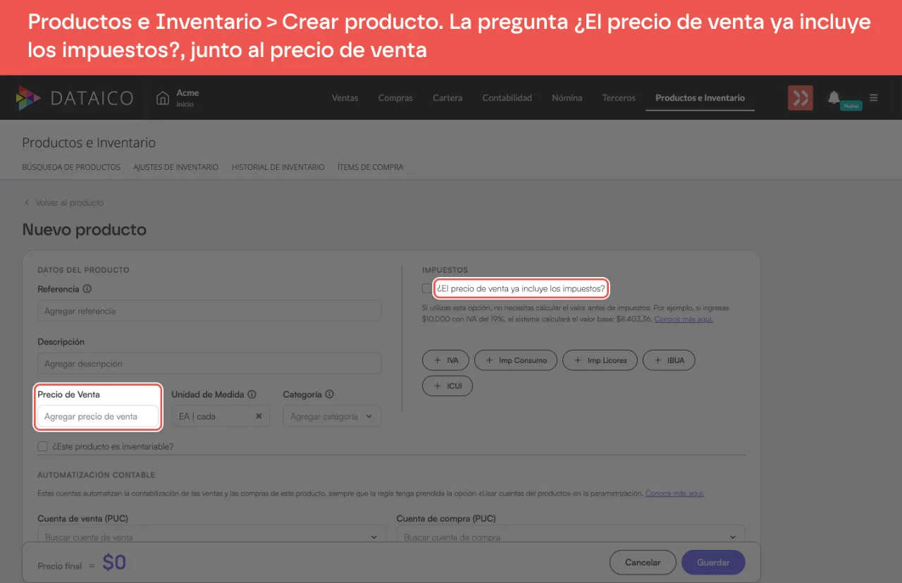 El formulario de producto con el campo Precio de venta y, junto a él, la pregunta ¿El precio de venta ya incluye los impuestos?