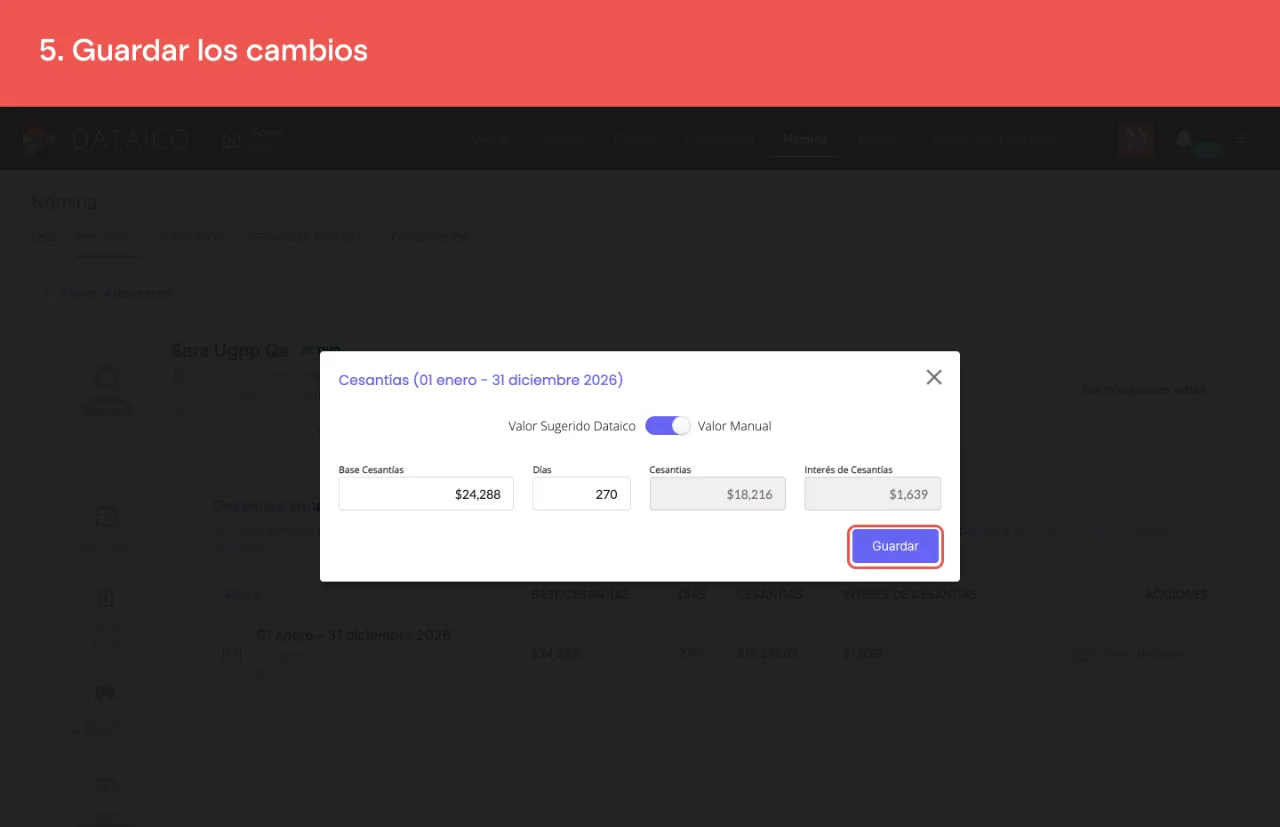 El botón Guardar de la ventana, con la base y los días ya editables en Valor Manual
