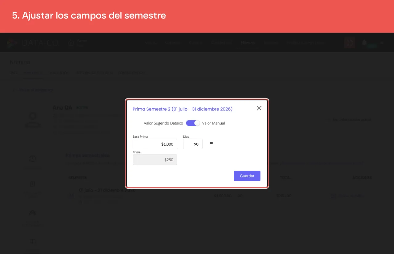 La ventana de la prima del semestre con el interruptor en Valor Manual y los campos para ajustar