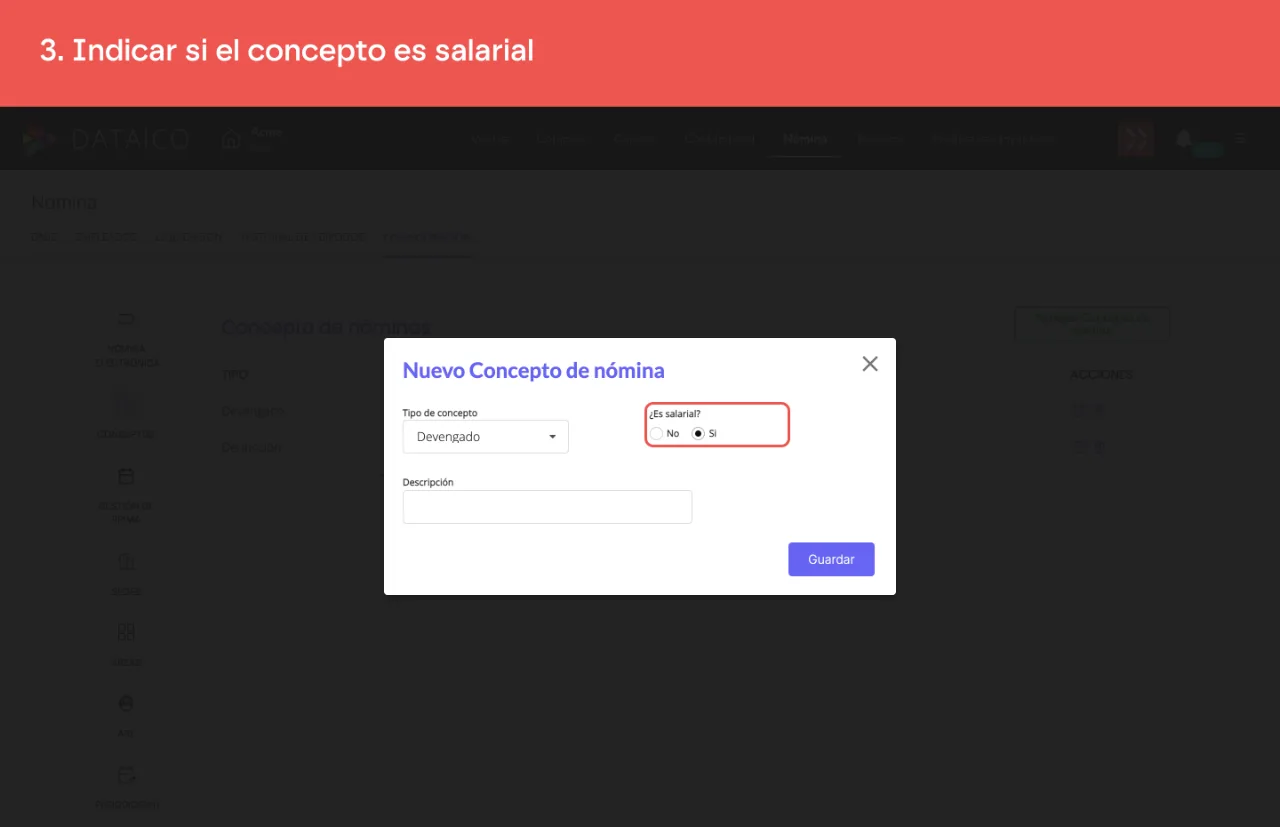 Las opciones No y Si del campo ¿Es salarial?, que definen si el concepto afecta la base prestacional
