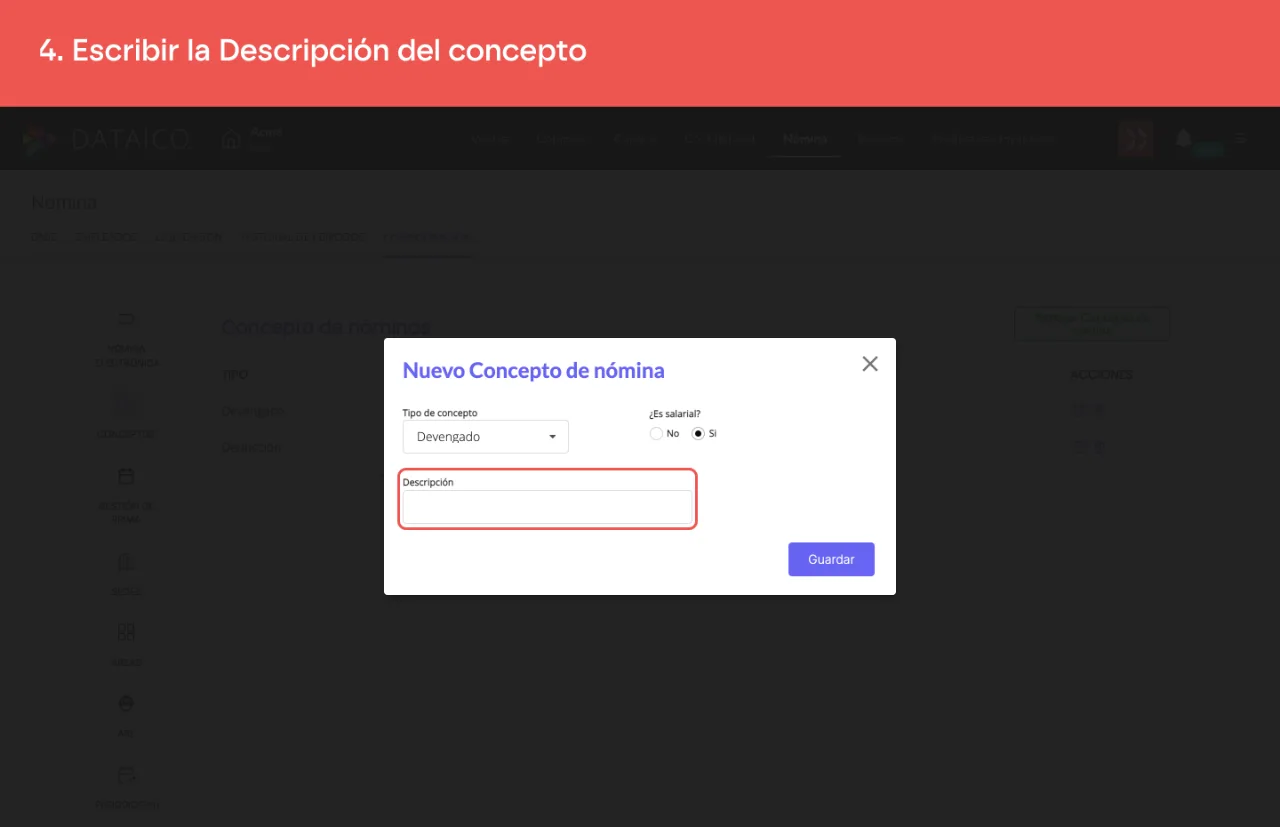 El campo Descripción, el nombre con el que el concepto aparece al liquidar