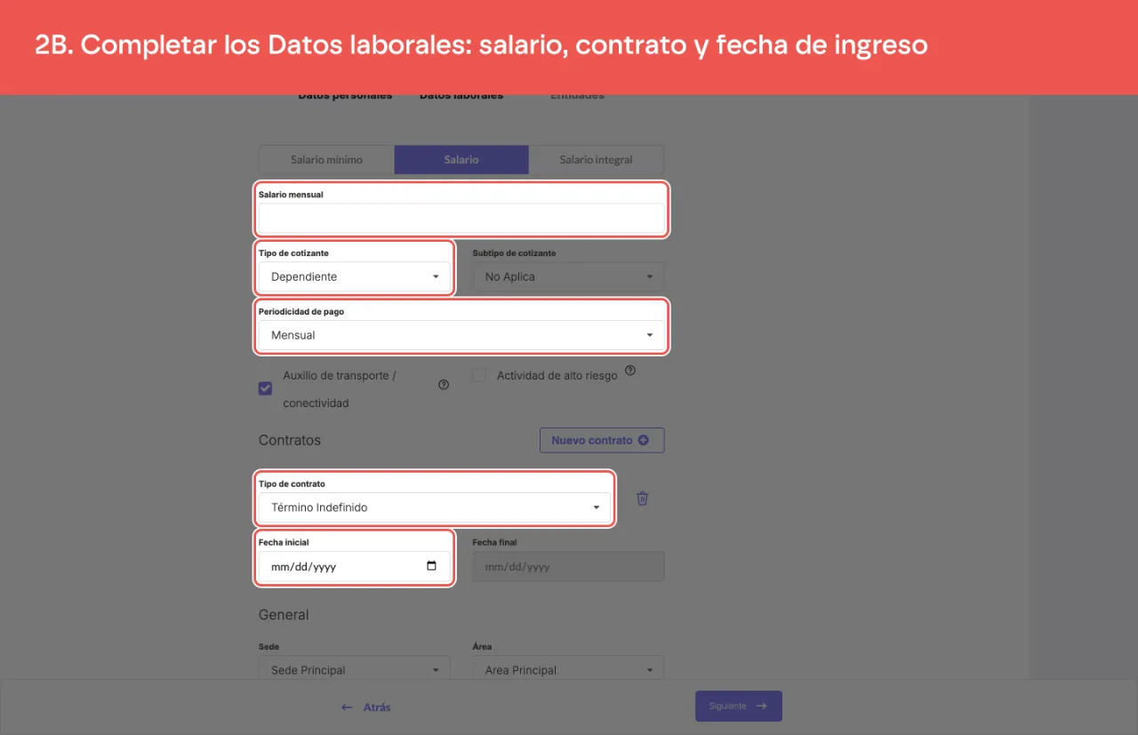 La segunda sección, Datos laborales: salario mensual, tipo de cotizante, periodicidad de pago, tipo de contrato y fecha de ingreso