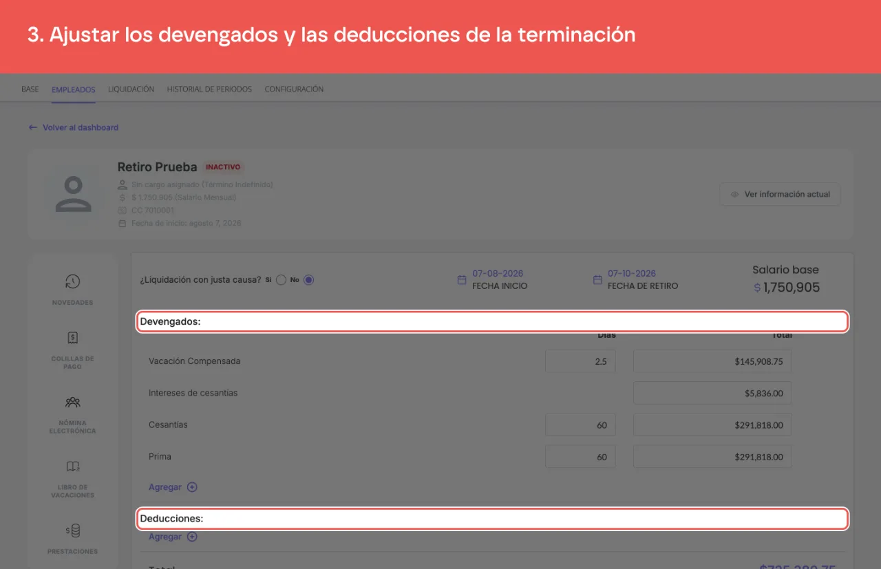 El formulario de la colilla de terminación con sus devengados y deducciones, cada uno con días y total editables