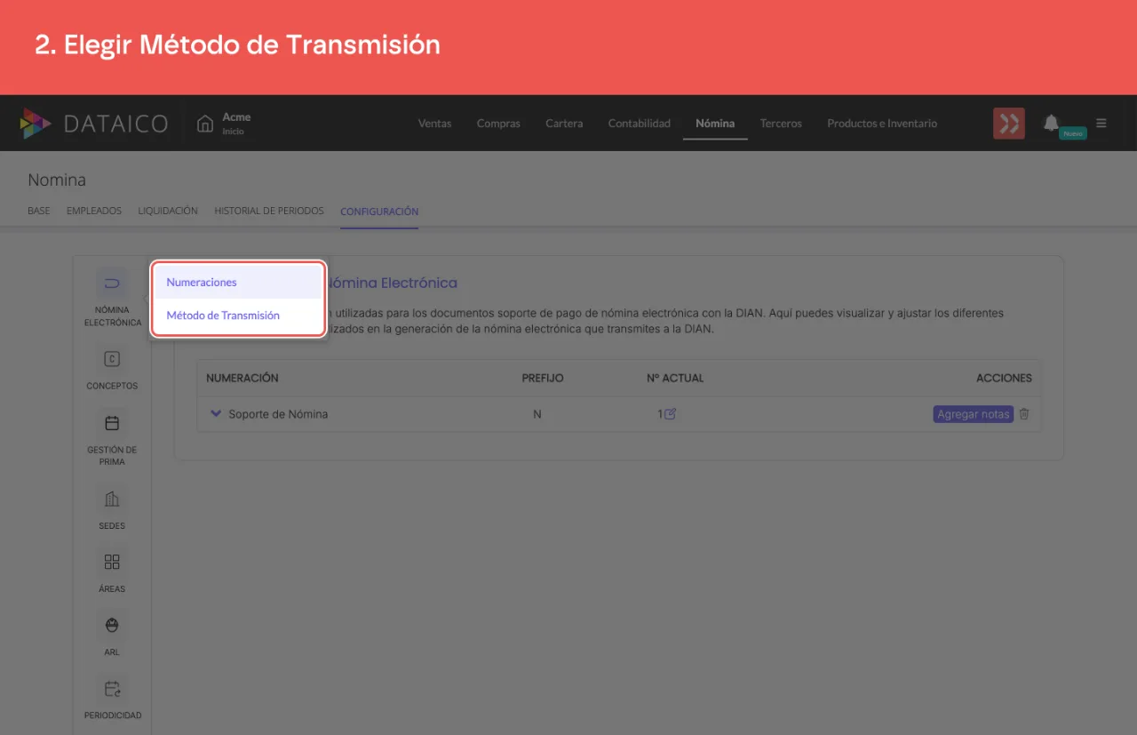 El submenú de Nómina Electrónica, con sus dos opciones: Numeraciones y Método de Transmisión