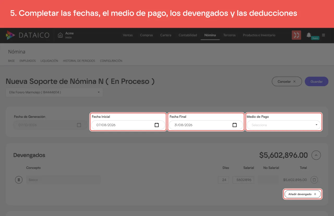 El formulario del documento: Fecha Inicial, Fecha Final, Medio de Pago y el botón Añadir devengado bajo los devengados