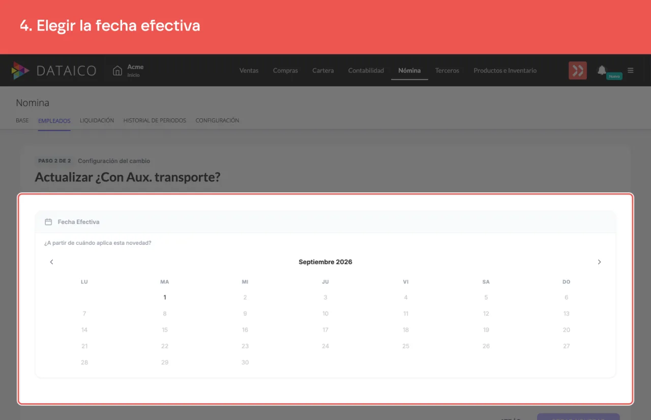 El calendario de Fecha Efectiva, con el primer día del mes como única opción disponible