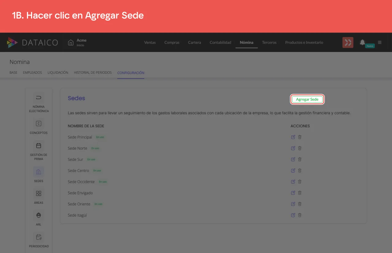 El botón Agregar Sede, arriba a la derecha del listado de sedes