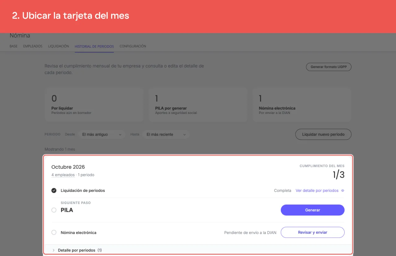 La tarjeta del mes en el Historial de periodos, con la fila Nómina electrónica