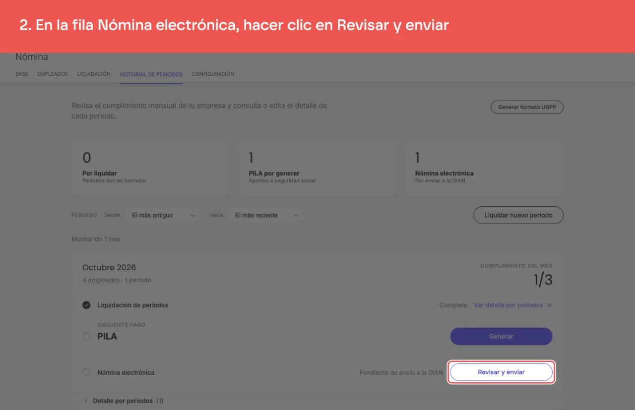 El botón Revisar y enviar del paso Nómina electrónica, en la tarjeta del mes