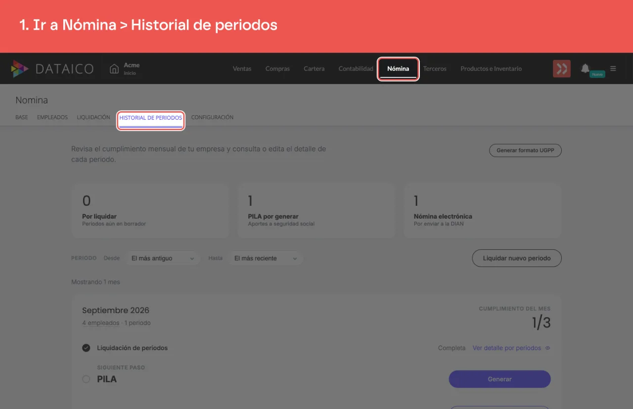La pestaña Nómina del menú principal y, dentro, Historial de periodos