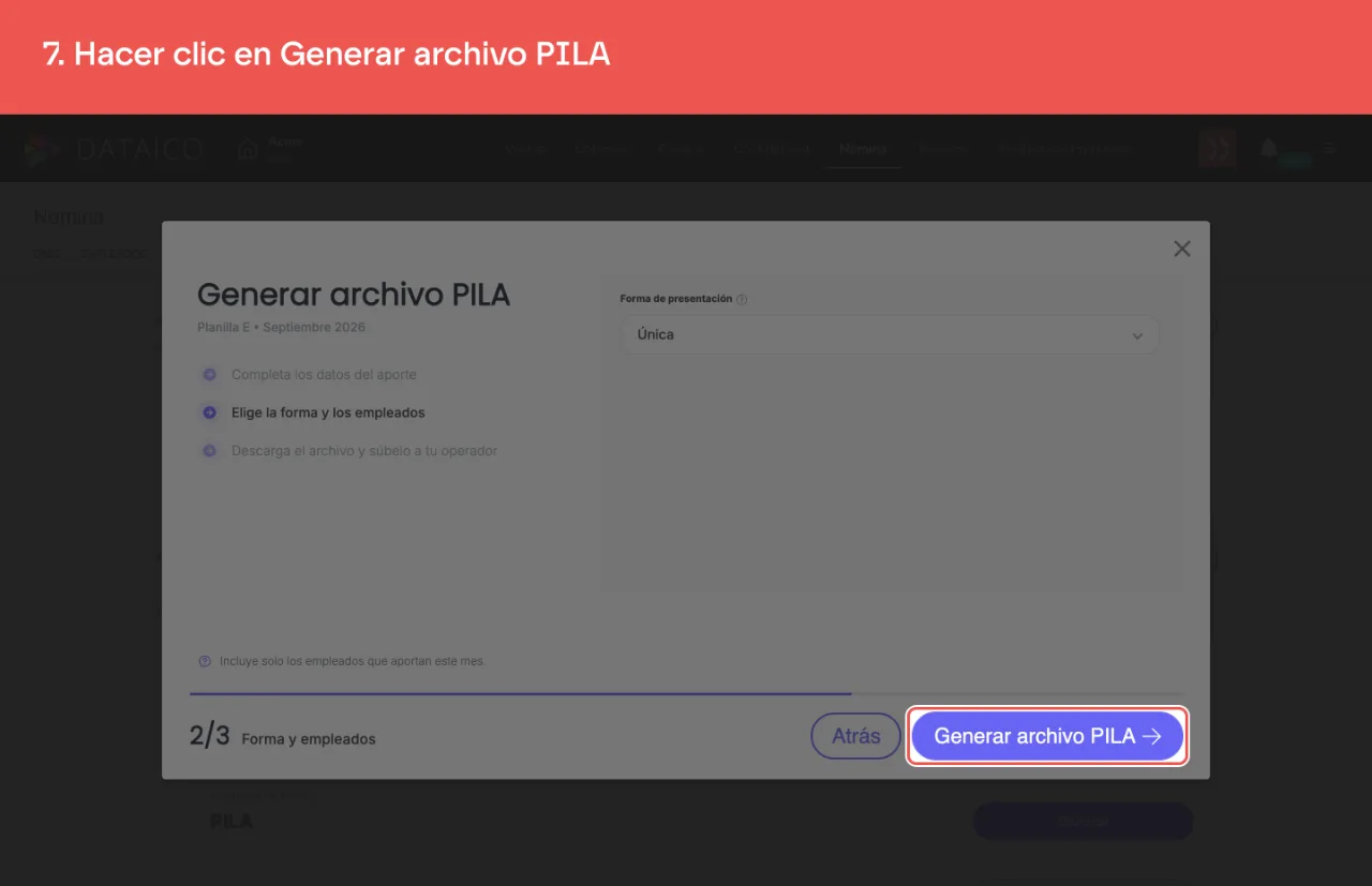 El botón Generar archivo PILA, al pie del paso 2