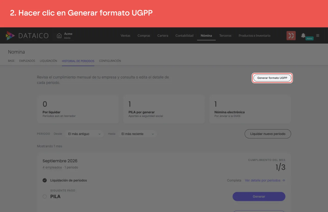 El botón Generar formato UGPP, arriba a la derecha del Historial de periodos