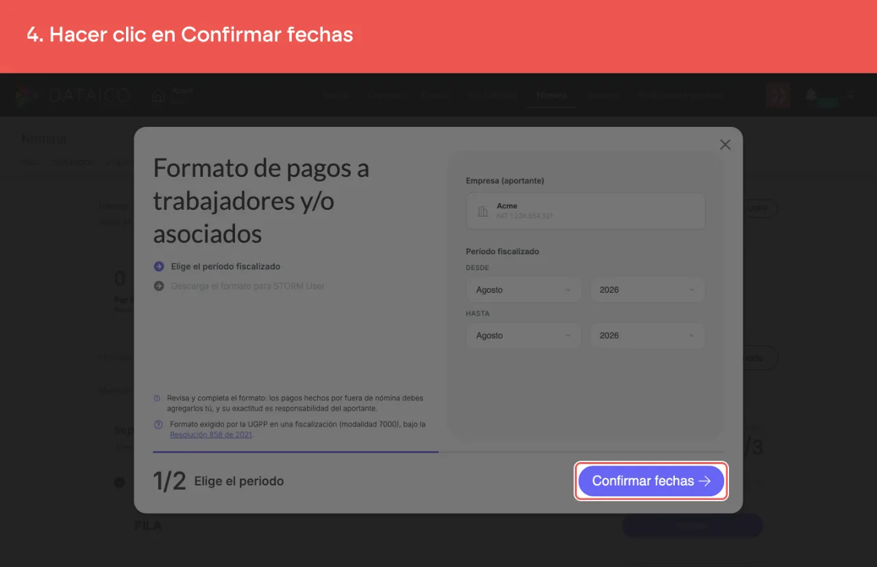 El botón Confirmar fechas, al pie del paso 1 de 2 del asistente