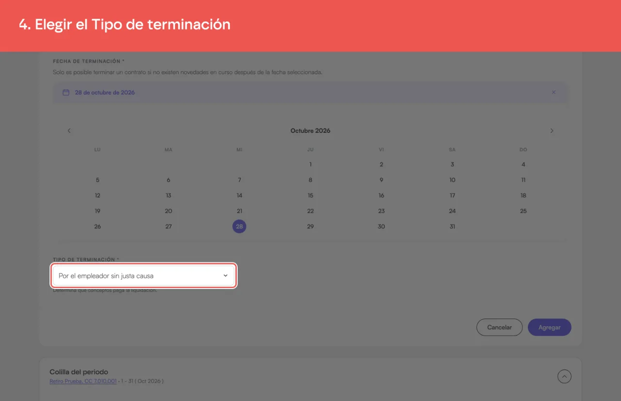 El campo Tipo de terminación con Por el empleador sin justa causa elegido