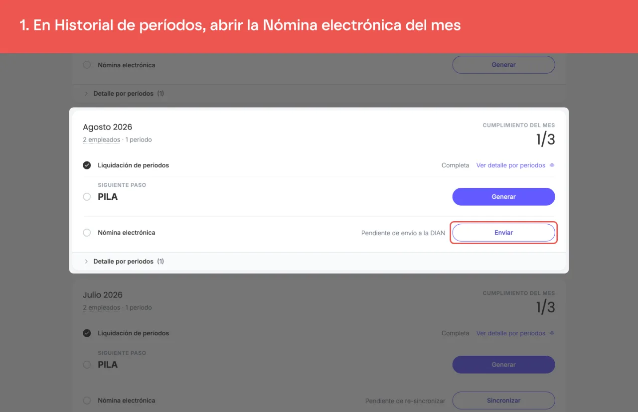 La tarjeta del mes en el Historial de periodos, con la acción de su fila Nómina electrónica