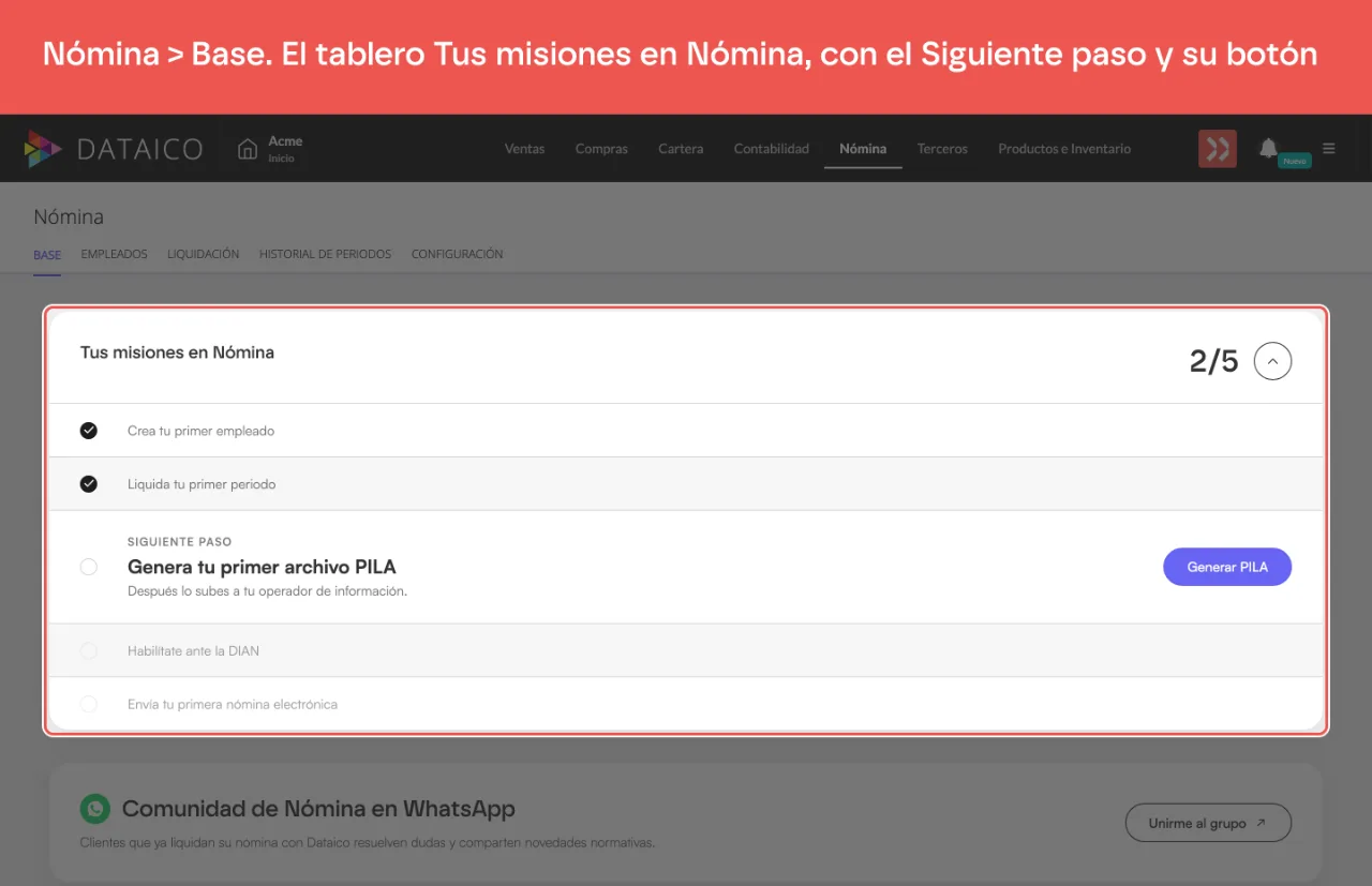 La pestaña Base de Nómina con el tablero Tus misiones en Nómina, la misión marcada como Siguiente paso y su botón, y debajo la tarjeta de la comunidad de Nómina en WhatsApp