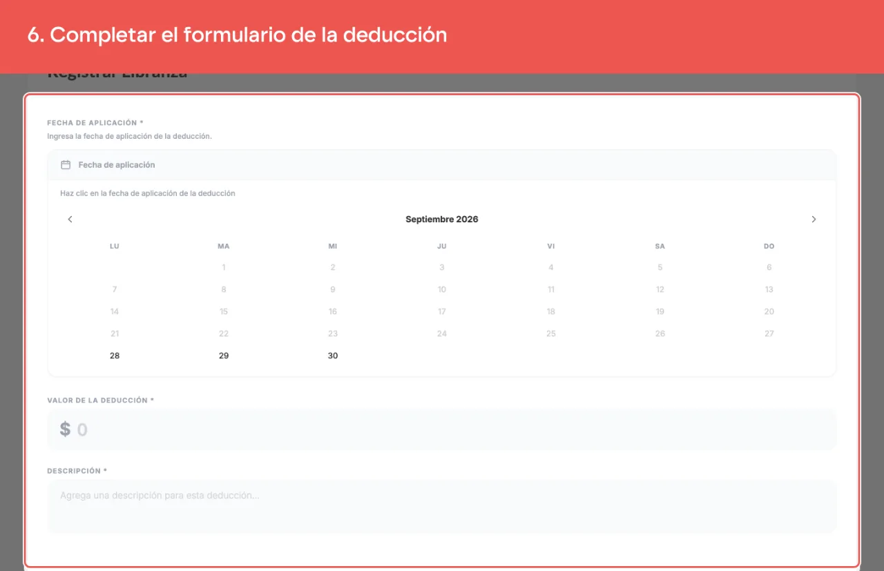 El formulario de la deducción elegida, con su valor y su descripción